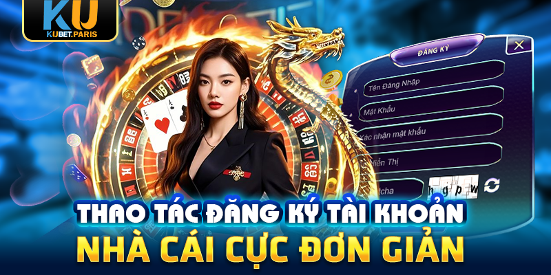 KUBET 206 Thao tác đăng ký tài khoản nhà cái cực đơn giản